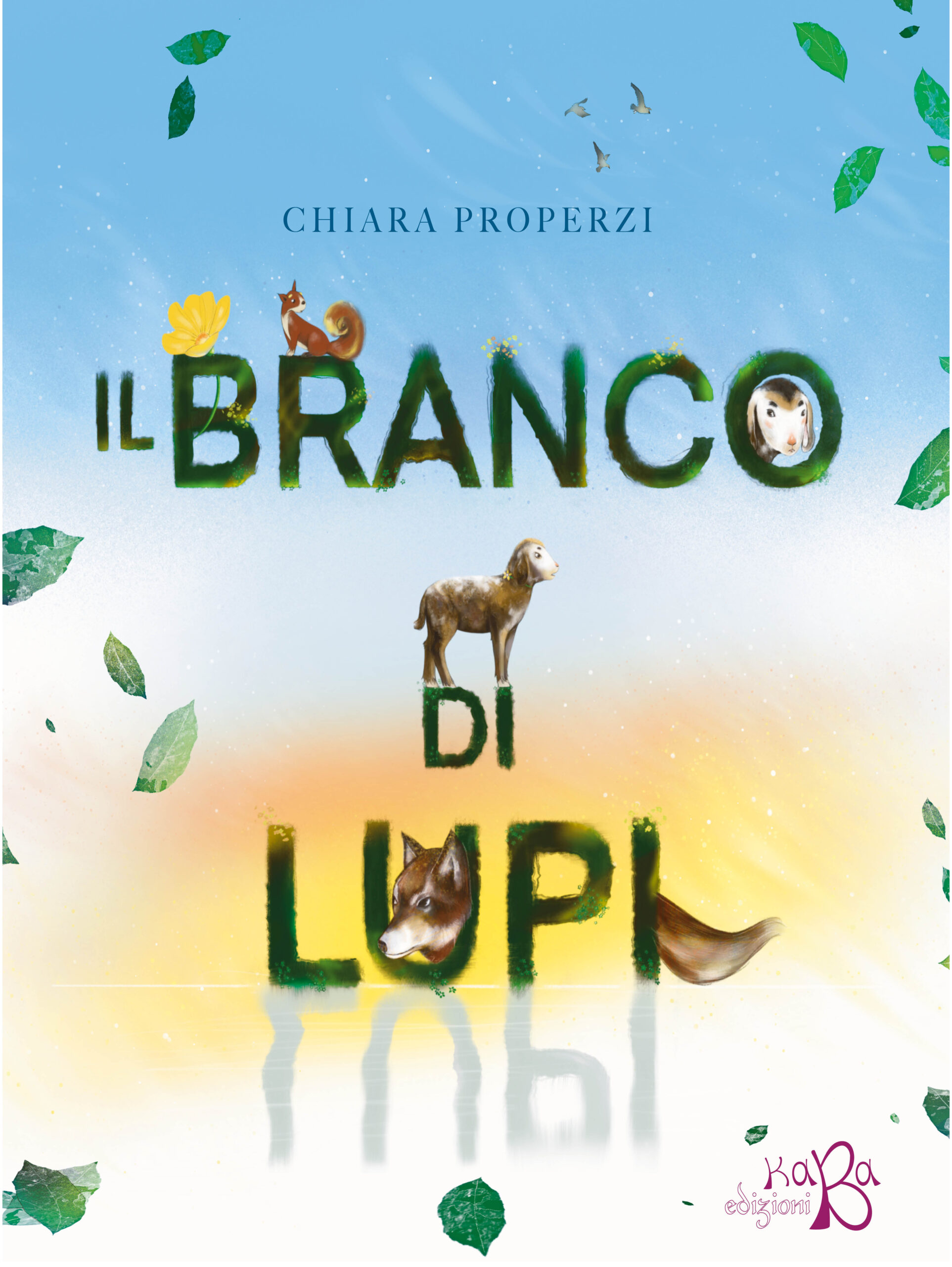 IL BRANCO DI LUPI di Chiara Properzi. Illustrazioni di Martina Andonova