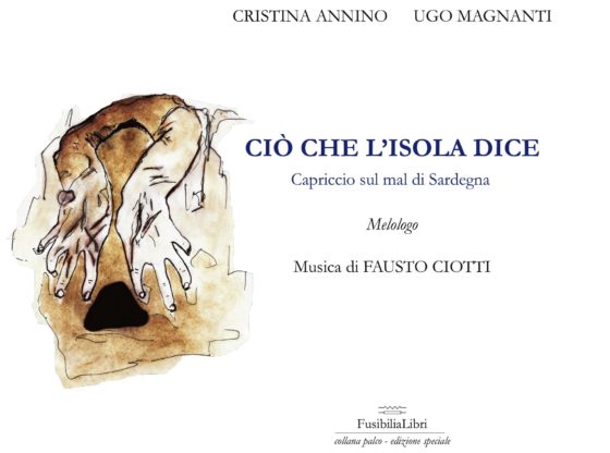 CIO’ CHE L’ISOLA DICE di Cristina Annino e Ugo Magnanti. Melalogo per voci e chitarra. Musica di Fausto Ciotti.