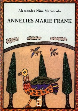 Annelies Marie Frank. PREFAZIONE di Alda Merini