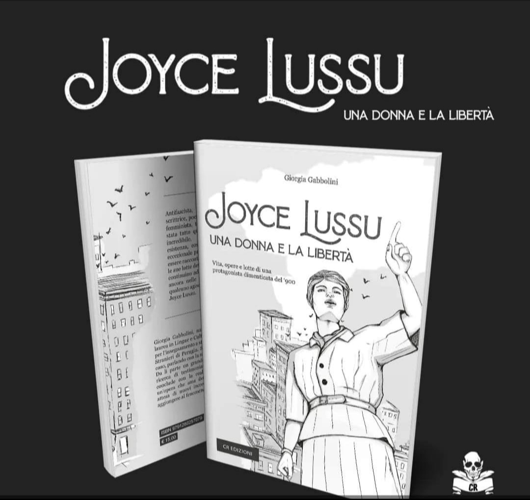 Joyce Lussu. UNA DONNA E LA LIBERTÁ