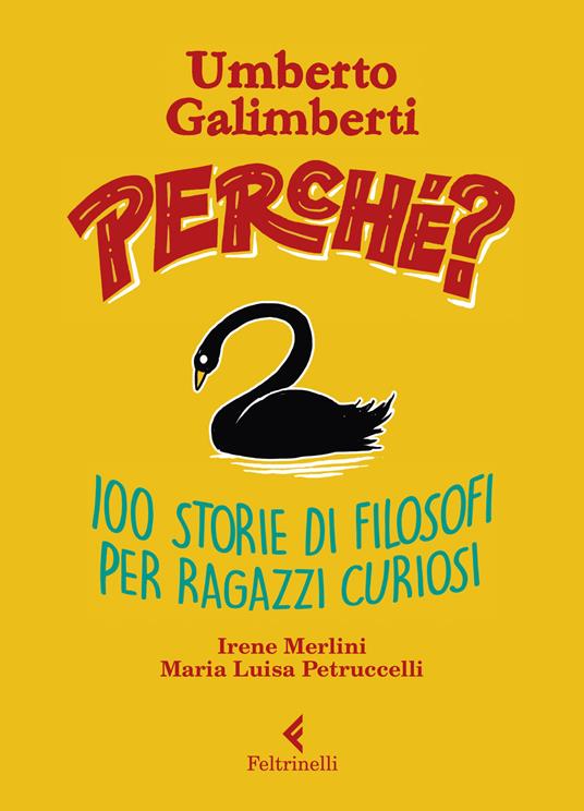 PERCHÉ? 100 STORIE DI FILOSOFI PER RAGAZZI CURIOSI