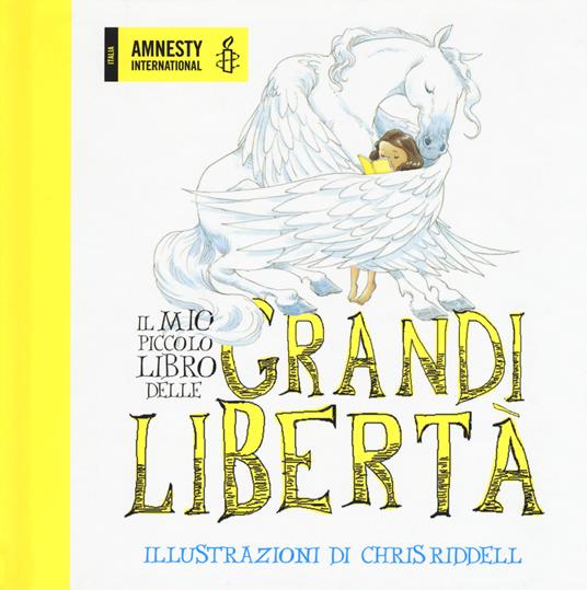 IL MIO PICCOLO LIBRO DELLE GRANDI LIBERTÀ