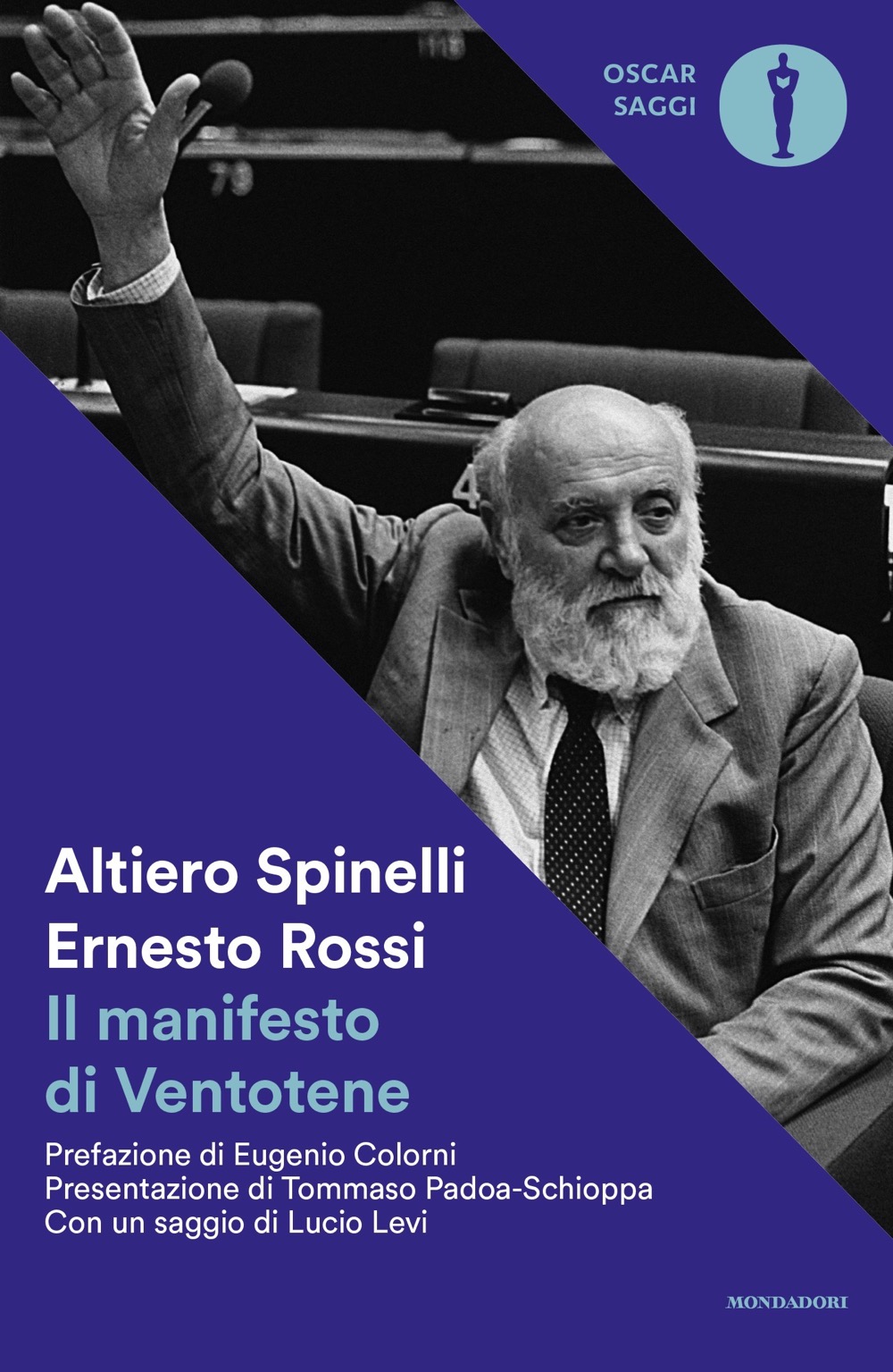 PACE, GUERRE, AUTARCHIE: ATTUALITÀ DEL MANIFESTO DI VENTOTENE